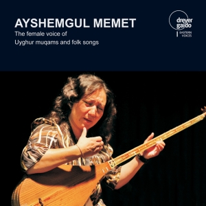 Ayshemgul Memet - The Female Voice Of Uyghur Muqams A i gruppen VI TIPSAR / Julklappstips CD hos Bengans Skivbutik AB (5574435)