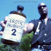 Nourished By Time - Erotic Probiotic 2 i gruppen VINYL / Kommande / Pop-Rock hos Bengans Skivbutik AB (5574499)