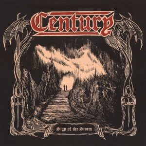 Century - Sign Of The Storm (Vinyl Lp) i gruppen ÖVRIGT / Hårdrockshörnan Alex hos Bengans Skivbutik AB (5574506)