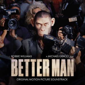 Williams Robbie - Better Man (Original Motion Picture Soundtrack) i gruppen CD / Kommande / Film-Musikal,Pop-Rock hos Bengans Skivbutik AB (5574544)