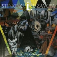 Stinking Lizaveta - Journey To The Underworld i gruppen VINYL / Kommande / Hårdrock hos Bengans Skivbutik AB (5574554)