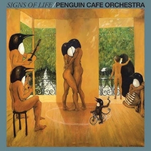 Penguin Cafe Orchestra - Signs Of Life i gruppen VINYL / Pop-Rock hos Bengans Skivbutik AB (5574699)
