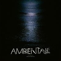 Various Artists - Ambientale (Compiled By Charles Bal i gruppen CD / Kommande / Pop-Rock hos Bengans Skivbutik AB (5574772)