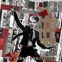 Majestoluxe - Wretched Conditions i gruppen CD / Kommande / Pop-Rock hos Bengans Skivbutik AB (5574783)