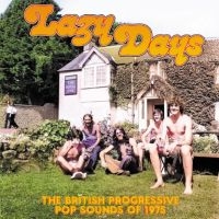 Various Artists - Lazy Days Britt Prog Of 75 i gruppen VI TIPSAR / Fredagsreleaser / Fredag den 6:e december 2024 hos Bengans Skivbutik AB (5574792)