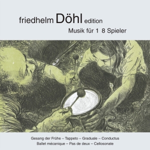 Friedhelm Döhl - Gesang Der Frühe/Tappeto/Graduale/C i gruppen VI TIPSAR / Julklappstips CD hos Bengans Skivbutik AB (5574911)