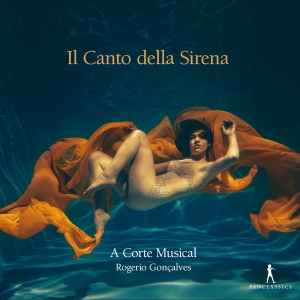 A Corte Musical Rogério Goncalves - Il Canto Della Sirena i gruppen VI TIPSAR / Julklappstips CD hos Bengans Skivbutik AB (5575046)