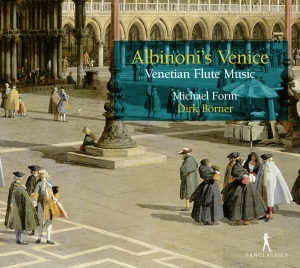 Michael Form Dirk Börner - Albinoni's Venice - Venetian Flute i gruppen VI TIPSAR / Julklappstips CD hos Bengans Skivbutik AB (5575054)