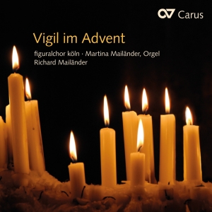 Figuralchor Köln - Vigil For Advent i gruppen VI TIPSAR / Julklappstips CD hos Bengans Skivbutik AB (5575093)