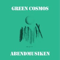 Green Cosmos - Abendmusiken i gruppen VINYL / Kommande / Jazz hos Bengans Skivbutik AB (5575156)