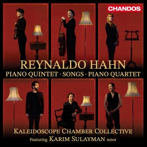 Reynaldo Hahn - Piano Quintet, Songs & Piano Quarte i gruppen CD / Kommande / Klassiskt hos Bengans Skivbutik AB (5575280)