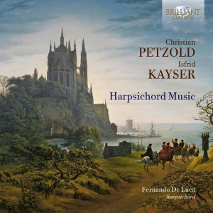 Petzold & Kayser - Harpsichord Music i gruppen CD / Kommande / Klassiskt hos Bengans Skivbutik AB (5575308)