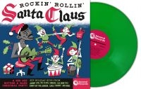 Various Artists - Rockin Rollin Santa Claus (Green Vi i gruppen VINYL / Nyheter / Julmusik hos Bengans Skivbutik AB (5575385)