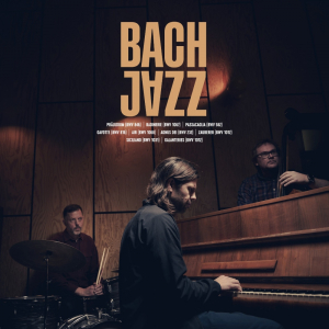 Bach Jazz - Bach Jazz i gruppen VINYL / Kommande / Jazz,Svensk Musik hos Bengans Skivbutik AB (5575679)