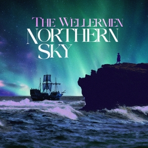 Wellermen The - Northern Sky i gruppen ÖVRIGT / Övrigt / aub hos Bengans Skivbutik AB (5575731)