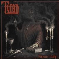 Tyran - Tyran's Oath i gruppen VINYL / Kommande / Hårdrock hos Bengans Skivbutik AB (5575869)