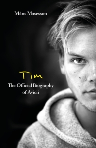 Avicii/Måns Mårtensson - Tim Official Biography (English) i gruppen ÖVRIGT / Övriga böcker hos Bengans Skivbutik AB (5575914)