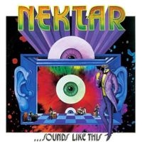 Nektar - Sounds Like This (2 Lp Black Vinyl) i gruppen VINYL / Kommande / Pop-Rock hos Bengans Skivbutik AB (5576017)