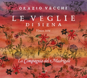 Orazio Vecchi - Le Veglie Di Siena i gruppen VI TIPSAR / Julklappstips CD hos Bengans Skivbutik AB (5576084)