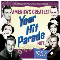 Various Artists - America's Greatest Your Hit Parade i gruppen CD / Kommande / Pop-Rock hos Bengans Skivbutik AB (5576102)