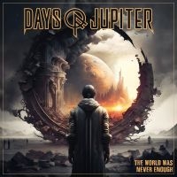 Days Of Jupiter - The World Was Never Enough (Orange i gruppen VINYL / Kommande / Hårdrock hos Bengans Skivbutik AB (5576105)