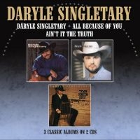 Singletary Daryle - Daryle Singletary / All Because Of i gruppen CD / Kommande / Country hos Bengans Skivbutik AB (5576122)