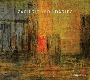 Zach Rich - Solidarity i gruppen ÖVRIGT / Övrigt / aub hos Bengans Skivbutik AB (5576191)