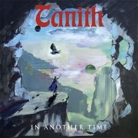 Tanith - In Another Time i gruppen CD / Nyheter / Hårdrock hos Bengans Skivbutik AB (5576267)