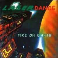 Laserdance - Fire On Earth i gruppen VINYL / Kommande / Pop-Rock hos Bengans Skivbutik AB (5576305)