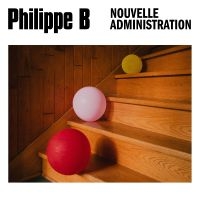 Philippe B - Nouvelle Administration i gruppen VINYL / Svensk Folkmusik hos Bengans Skivbutik AB (5576350)