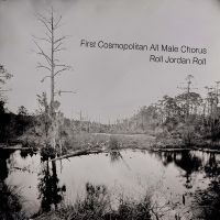 First Cosmopolitans All Male Chorus - Roll Jordan Roll i gruppen CD / Kommande / Pop-Rock hos Bengans Skivbutik AB (5576380)