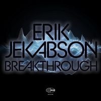 Jekabson Erik - Breakthrough i gruppen CD / Kommande / Jazz hos Bengans Skivbutik AB (5576392)