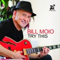 Moio Bill - Try This i gruppen CD / Kommande / Jazz hos Bengans Skivbutik AB (5576512)