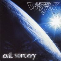 Arida Vortex - Evil Sorcery i gruppen CD / Kommande / Hårdrock hos Bengans Skivbutik AB (5576535)