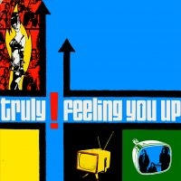 Truly - Feeling You Up (Vinyl Lp) i gruppen VINYL / Kommande / Pop-Rock hos Bengans Skivbutik AB (5576601)