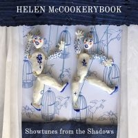 Mccookerybook Helen - Showtunes From The Shadows i gruppen VINYL / Kommande / Pop-Rock hos Bengans Skivbutik AB (5576690)