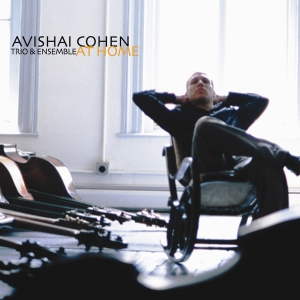 Avishai Cohen Trio & Ensemble - At Home i gruppen VINYL / Kommande / Jazz hos Bengans Skivbutik AB (5576749)