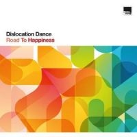 Dislocation Dance - Road To Happiness i gruppen VINYL / Kommande / Pop-Rock hos Bengans Skivbutik AB (5576761)