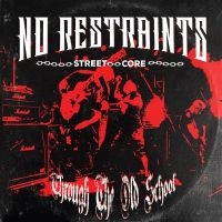 No Restraints - Through The Old School (Single-Side i gruppen VI TIPSAR / Startsida - Vinyl Nyheter & Kommande hos Bengans Skivbutik AB (5576766)