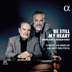 Christian Immler Helmut Deutsch - Be Still My Heart i gruppen CD / Nyheter hos Bengans Skivbutik AB (5576850)
