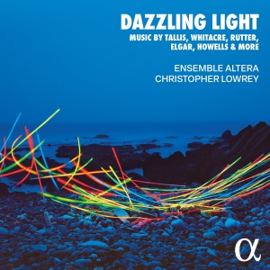 Ensemble Altera Christopher Lowrey - Dazzling Light i gruppen CD / Kommande / Klassiskt hos Bengans Skivbutik AB (5576852)