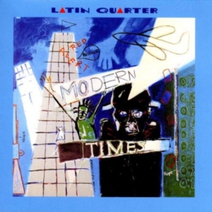 Latin Quarter - Modern Times + 5 i gruppen CD / Pop-Rock hos Bengans Skivbutik AB (557692)