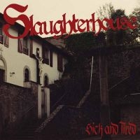 Slaughterhouse - Sick And Tired (Vinyl Lp) i gruppen VINYL / Kommande / Pop-Rock hos Bengans Skivbutik AB (5576920)