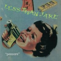 Less Than Jake - Pezcore i gruppen VINYL / Kommande / Pop-Rock hos Bengans Skivbutik AB (5577083)