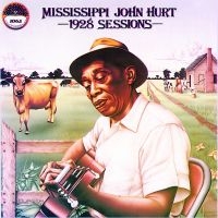 Mississippi John Hurt - 1928 Sessions i gruppen VINYL / Kommande / Blues hos Bengans Skivbutik AB (5577139)