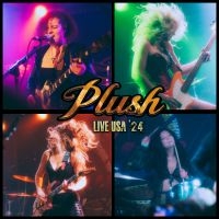 Plush - Live Usa '24 i gruppen CD / Kommande / Pop-Rock hos Bengans Skivbutik AB (5577163)