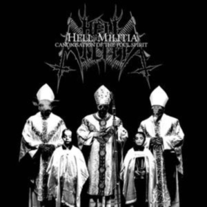 Hell Militia - Canonisation Of The Foul Spirit (Bl i gruppen VINYL / Hårdrock hos Bengans Skivbutik AB (5577207)