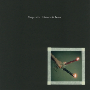 Nonpareils - Rhetoric & Terror i gruppen VINYL / Pop-Rock hos Bengans Skivbutik AB (5577533)