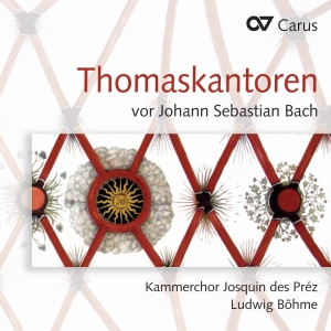 Kammerchor Josquin Des Prez - Thomaskantors Before Bach - Works B i gruppen CD / Klassiskt hos Bengans Skivbutik AB (5577565)