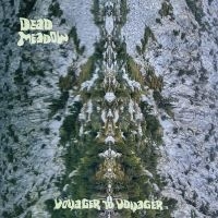 Dead Meadow - Voyager To Voyager i gruppen VINYL / Kommande / Pop-Rock hos Bengans Skivbutik AB (5577667)